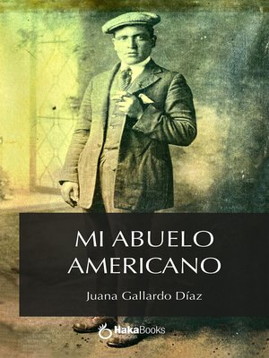 cover image of Mi abuelo americano